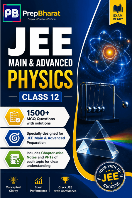 JEE Main & Advanced Physics (Class 12)