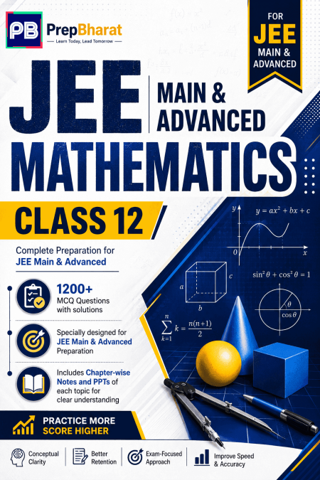 JEE Main & Advanced Mathematics (Class 12)