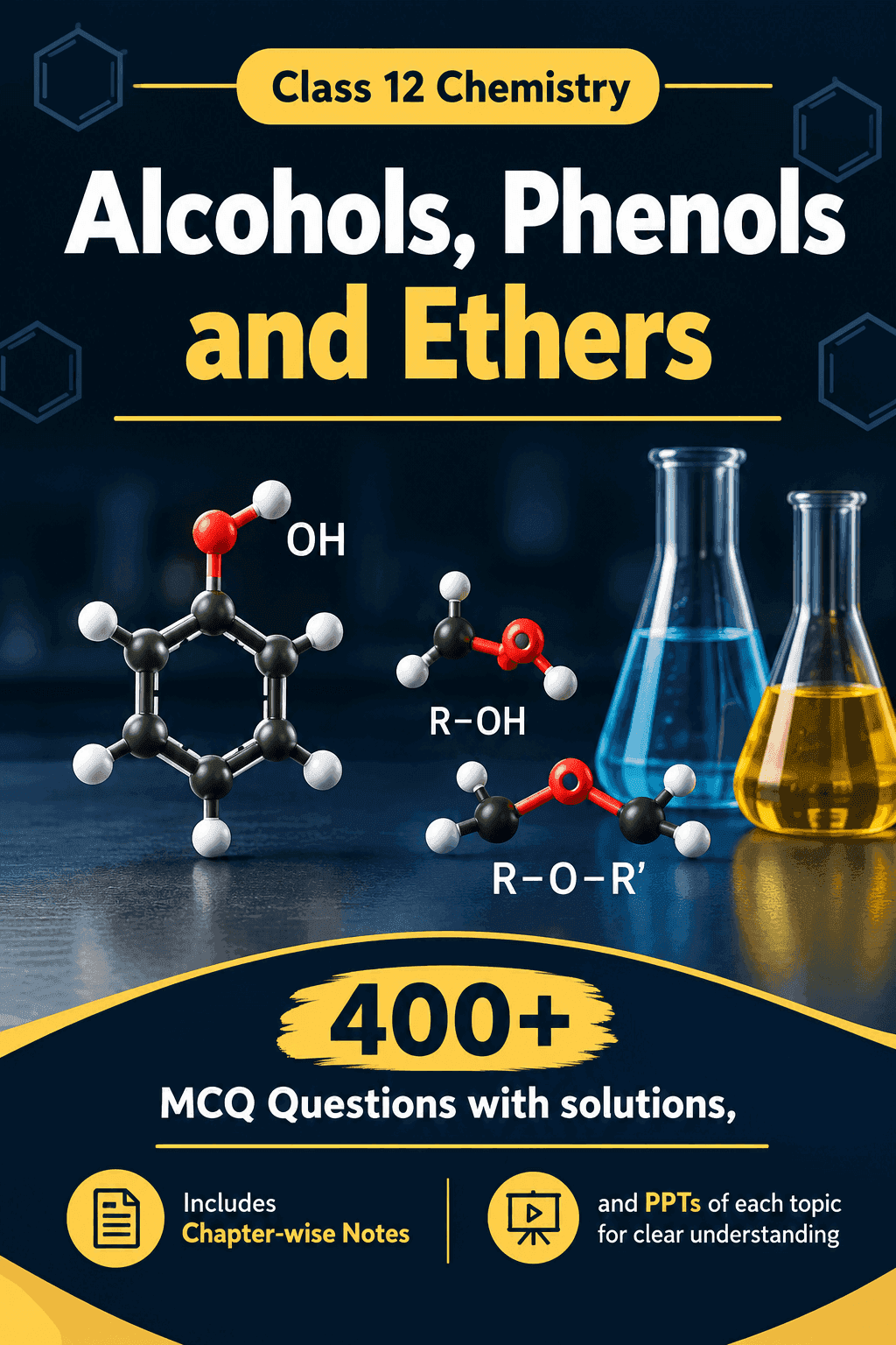 Alcohols, Phenols and Ethers (Class 12)