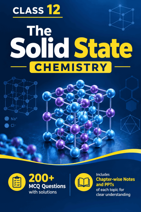 The Solid State (Class 12)