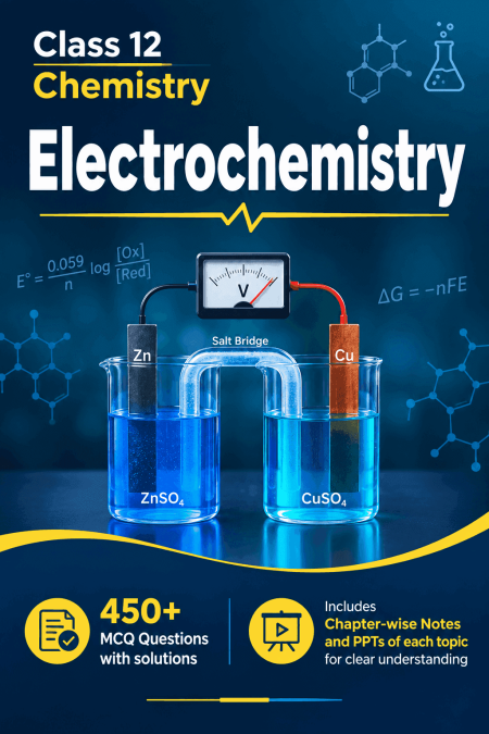 Electrochemistry (Class 12)